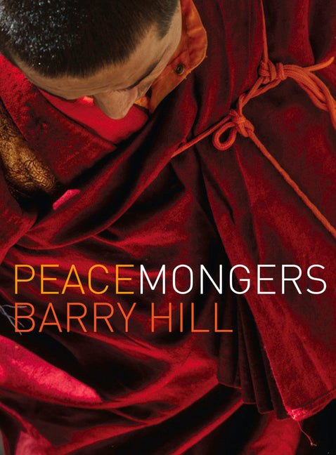 Peacemongers by Hill, Barry