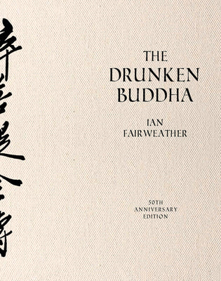The Drunken Buddha by Fairweather, Ian