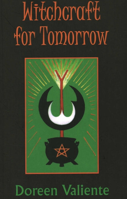 Witchcraft for Tomorrow by Valiente, Doreen