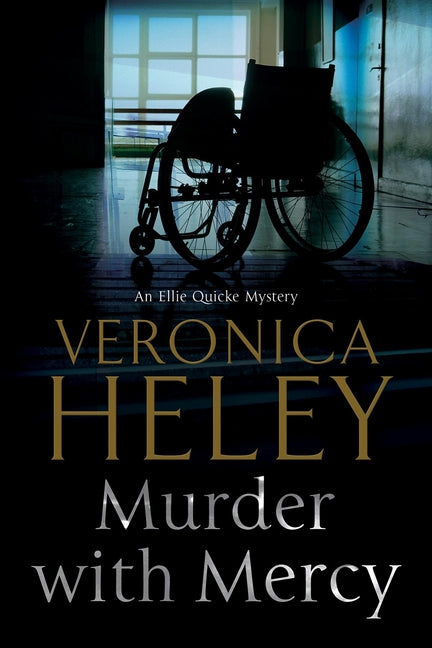Murder with Mercy by Heley, Veronica