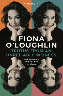 Truths from an Unreliable Witness: Finding Laughter in the Darkest of Places