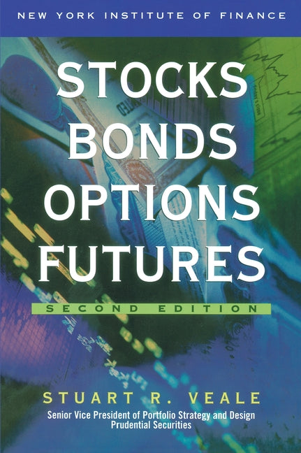Stocks, Bonds, Options, Futures 2nd Edition by Veale, Stuart R.