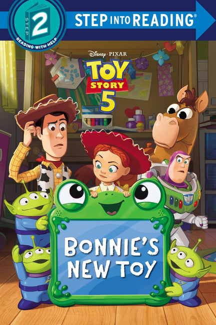 Bonnie's New Toy (Disney/Pixar Toy Story 5) by Liu, Cynthea