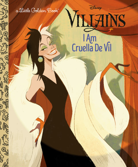 I Am Cruella de Vil (Disney Villains) by Golden Books