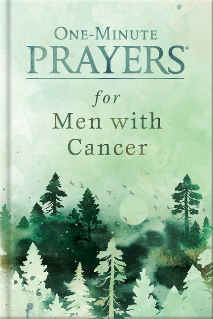 One-Minute Prayers for Men with Cancer