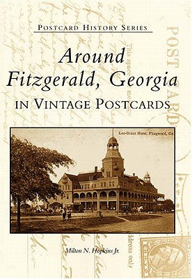 Around Fitzgerald, Georgia in Vintage Postcards