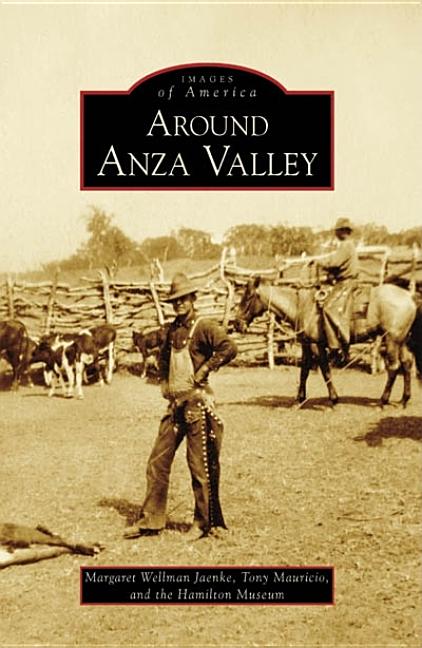 Around Anza Valley by Jaenke, Margaret Wellman