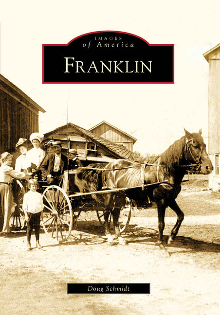 Franklin by Schmidt, Douglas