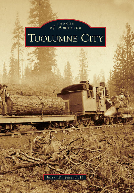 Tuolumne City by Whitehead, Jerry, III