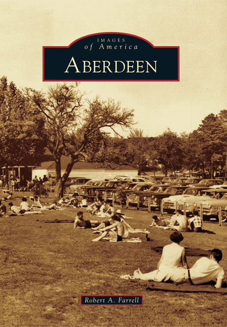 Aberdeen by Farrell, Robert A.