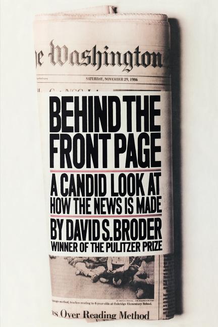Behind the Front Page: A Candid Look at How the News is Made