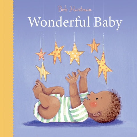 Wonderful Baby by Hartman, Bob
