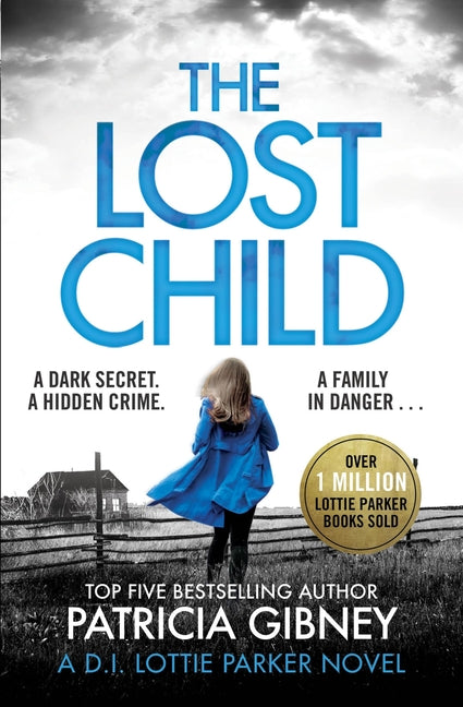 The Lost Child: A Gripping Detective Thriller with a Heart-Stopping Twist
