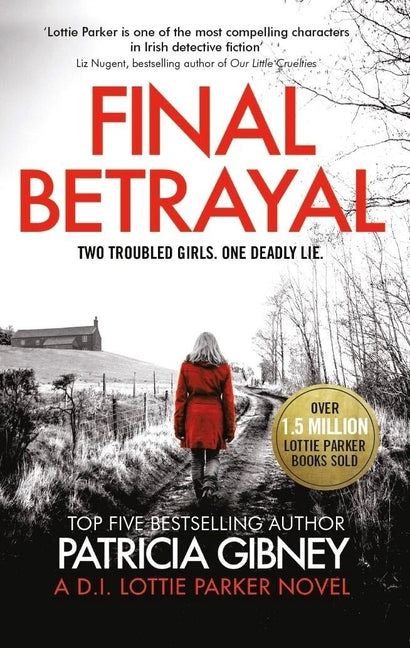 Final Betrayal: An Absolutely Gripping Crime Thriller