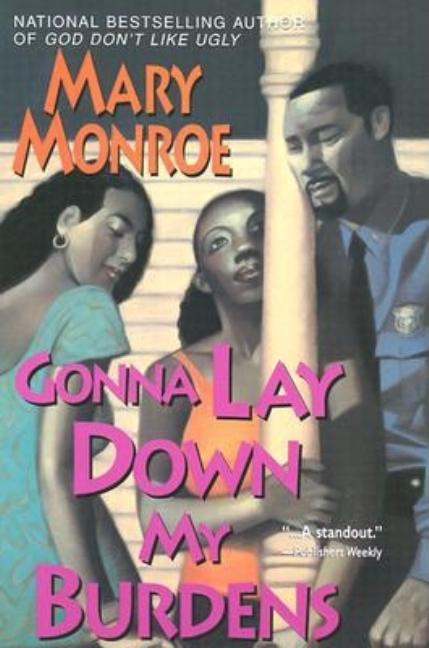 Gonna Lay Down My Burdens by Monroe, Mary