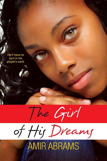 The Girl of His Dreams by Abrams, Amir