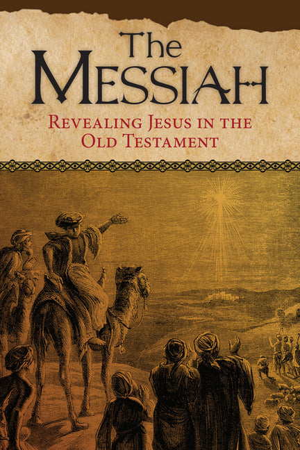 The Messiah: Revealing Jesus in the Old Testament by Publishing House, Concordia