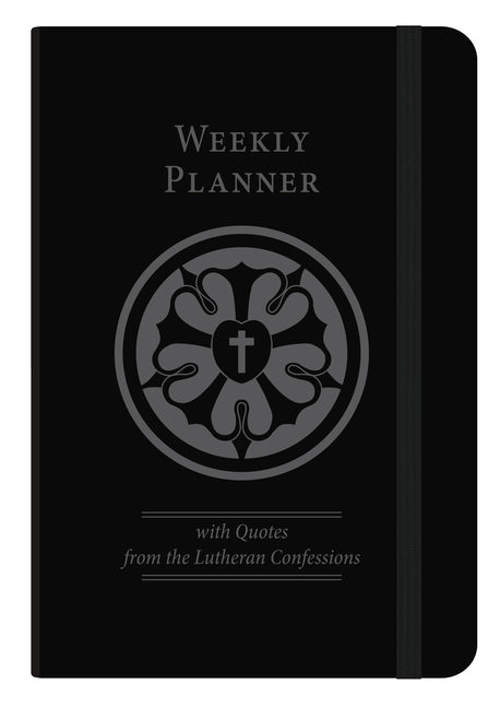 The Lutheran Confessions Weekly Planner - Undated