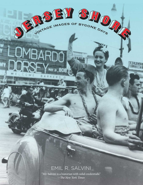 Jersey Shore: Vintage Images of Bygone Days by Salvini, Emil