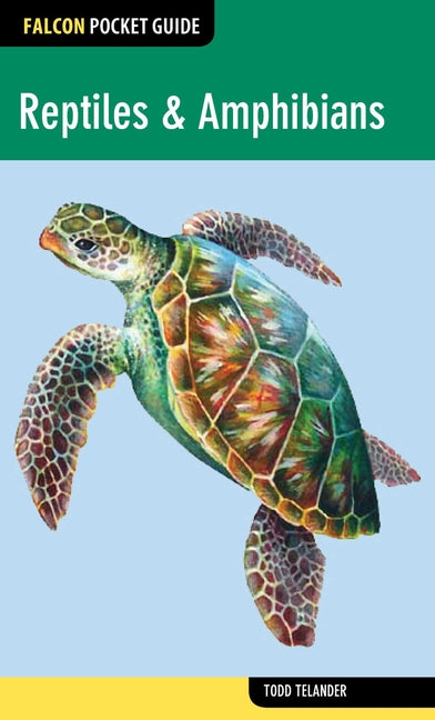 Reptiles & Amphibians by Telander, Todd