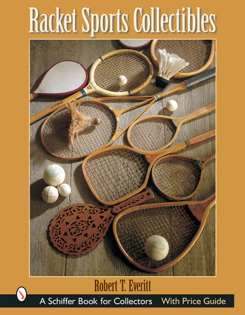 Racket Sports Collectibles by Everitt, Robert T.