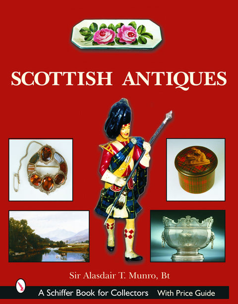 Scottish Antiques by Munro, Sir Alasdair