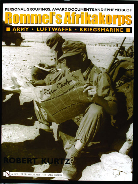 Personal Groupings, Award Documents, and Ephemera of Rommel's Afrikakorps:: Army - Luftwaffe - Kriegsmarine by Kurtz, Robert