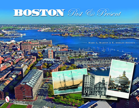 Boston: Past & Present by Martin, Mary L.