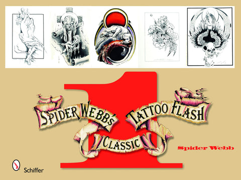 Spider Webb's Classic Tattoo Flash (Volume 1)