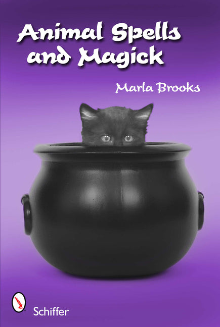 Animal Spells and Magick by Brooks, Marla