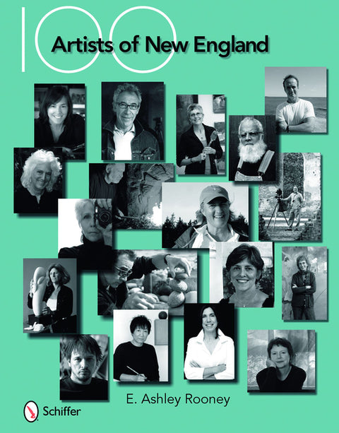 100 Artists of New England by Rooney, E. Ashley