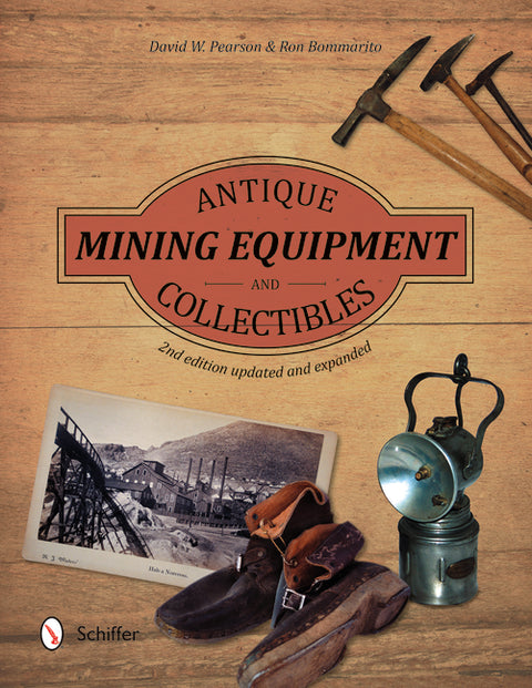Antique Mining Equipment and Collectibles by Bommarito, Ron