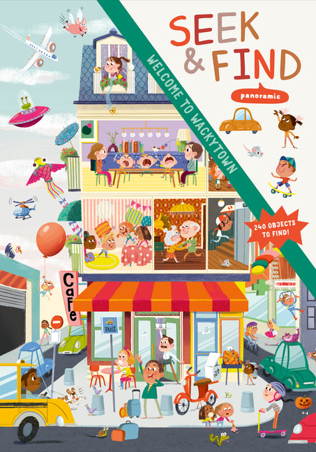 Welcome to Wackytown: Panoramic Seek & Find by Capriotti, Benedetta