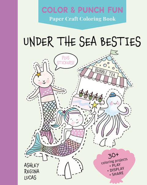 Under the Sea Besties: Paper Craft Coloring Book by Lucas, Ashley Regina