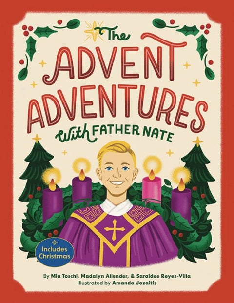 The Advent Adventures with Father Nate