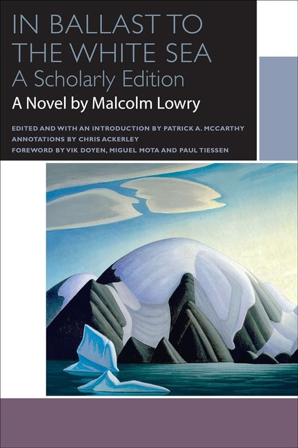 In Ballast to the White Sea by Lowry, Malcolm
