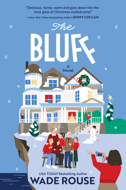 The Bluff by Rouse, Wade