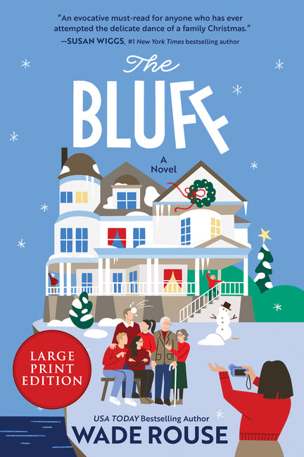 The Bluff by Rouse, Wade
