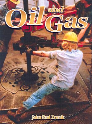 Oil and Gas by Zronik, John Paul