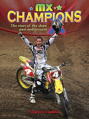 MX Champions by Timblin, Stephen