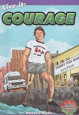 Live It: Courage