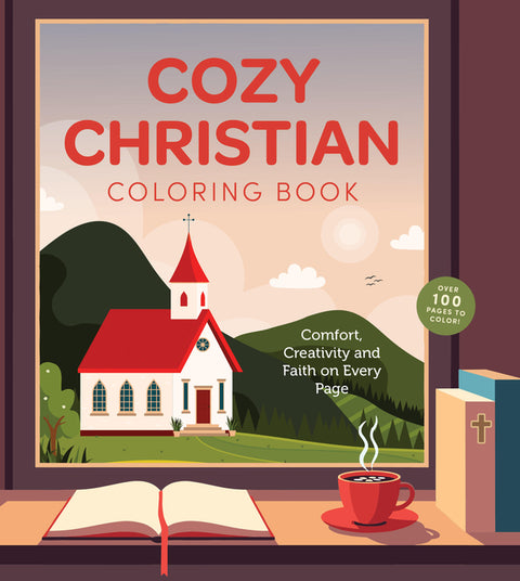 Cozy Christian Coloring Book: Comfort, Creativity, and Faith on Every Page by Editors of Chartwell Books