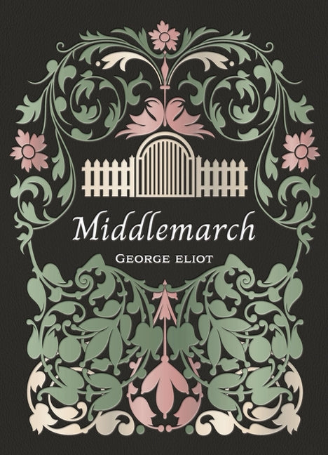 Middlemarch by Eliot, George