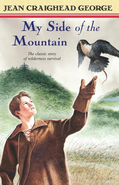 My Side of the Mountain by George, Jean Craighead