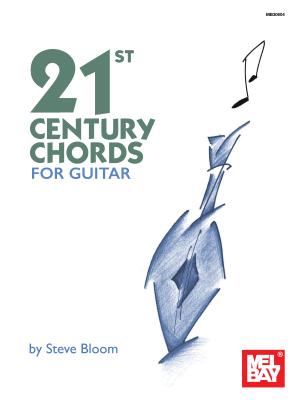 21st Century Chords for Guitar by Steve Bloom
