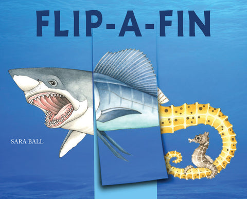 Flip-A-Fin: Make Your Own Wacky Sea Creature! (Mix-And-Match Board Books)