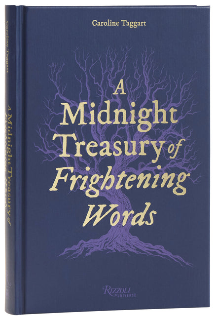 A Midnight Treasury of Frightening Words: The Secret History of Over 300 Macabre and Haunting Words by Taggart, Caroline