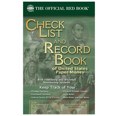 The Check List and Record Book of United States Paper Money by Whitman Publishing