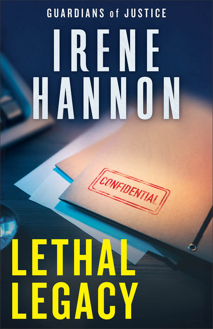 Lethal Legacy by Hannon, Irene