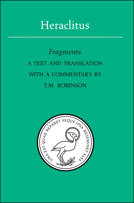 Heraclitus: Fragments by Robinson, T. M.